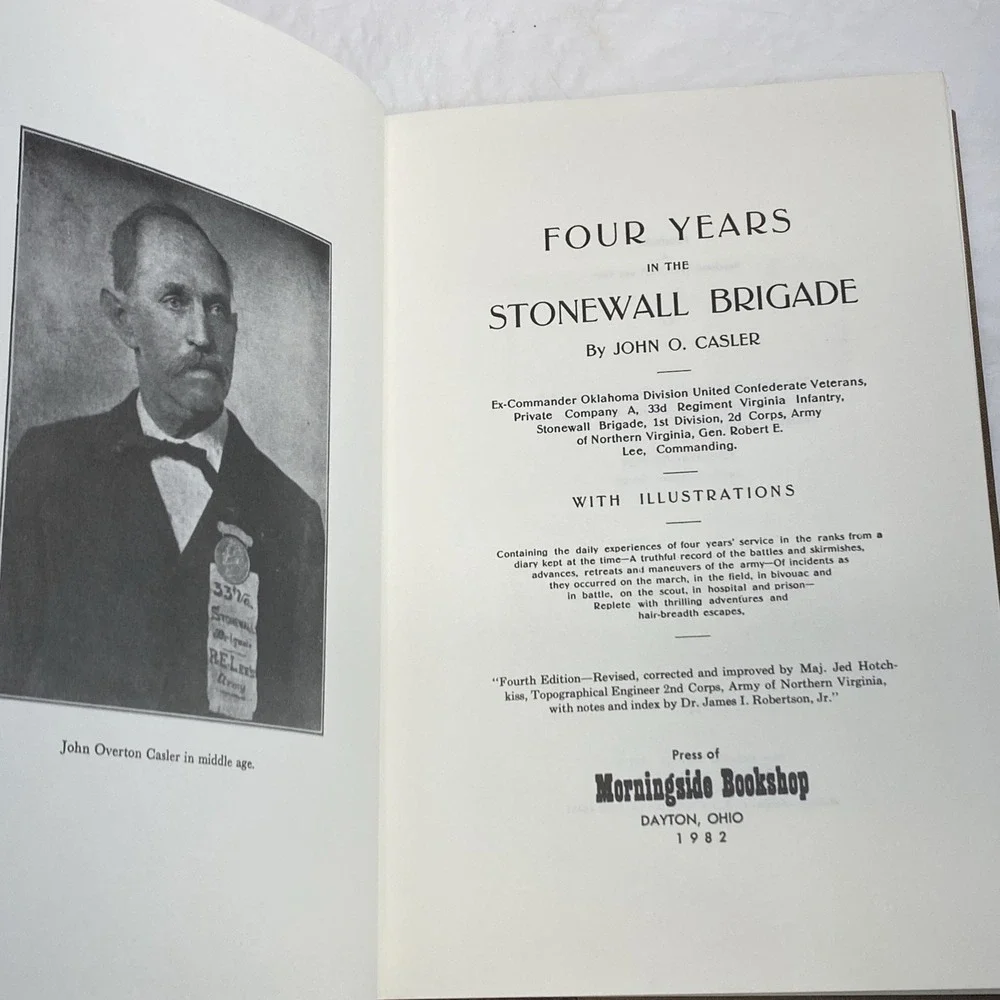Four Years‎ In The Stonewall Brigade John Casler HC 1982 Morningside
